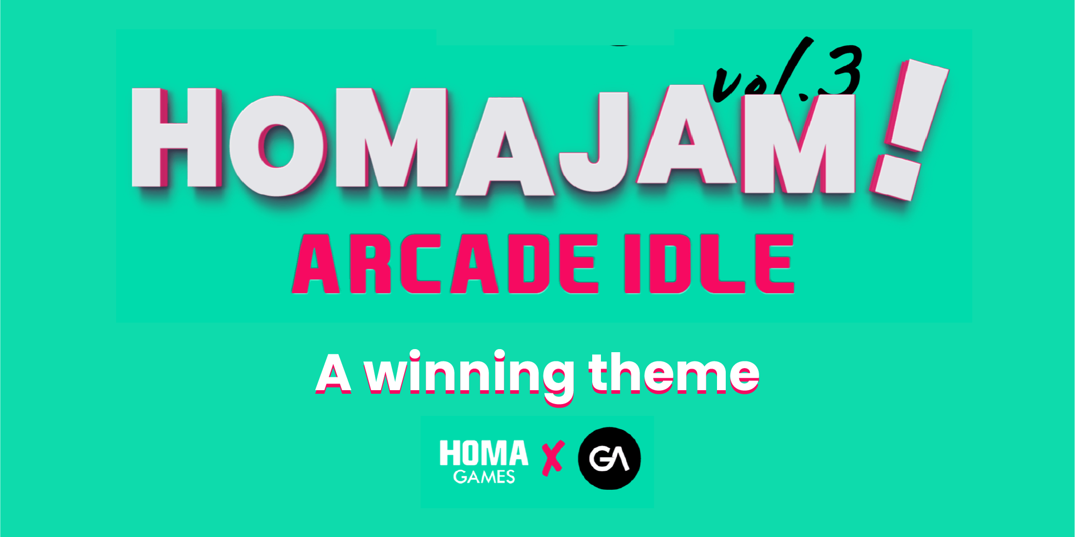 Arcade Idle theme winner at HomaJam