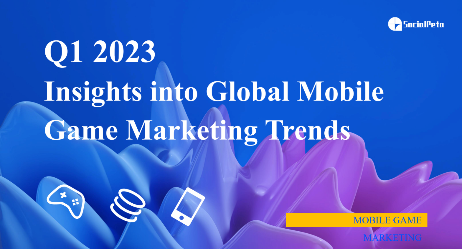 Mobile app marketing trends: SocialPeta report